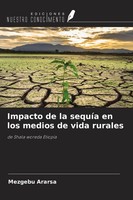 Impacto De La SequíA En Los Medios De Vida Rurales Mezgebu Ararsa