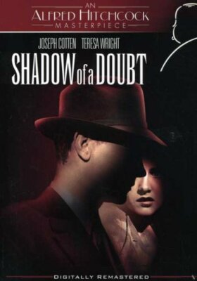Shadow of a Doubt Teresa Wright, Joseph Cotten, Macdonald Carey, Patricia Colli