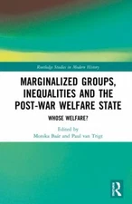 Marginalized Groups, Inequalities and the Post-War Welfare State : Whose Welf...