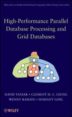 High-Performance Parallel Database Processing and Grid Databases, Hardcover b...