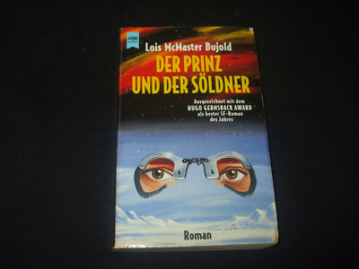 Lois McMaster Bujold - Der Prinz und der Söldner