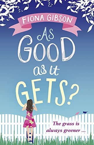 As Good As It Gets?,Fiona Gibson