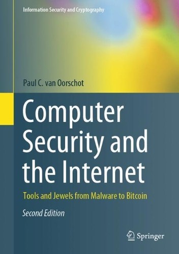 Paul C. van Oorschot Computer Security and the Internet (Copertina rigida)