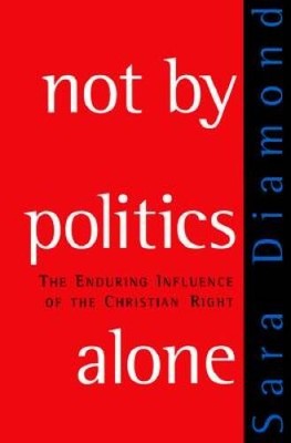 Not by Politics Alone: The Enduring Influence of the Christian Right - GOOD