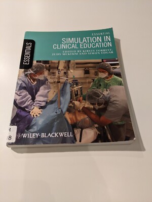 Essential Simulation in Clinical Education