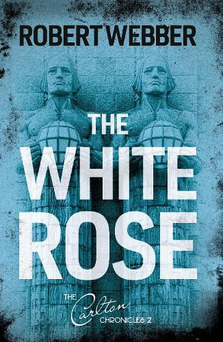 Thumbnail - Robert Webber The White Rose (taschenbuch)