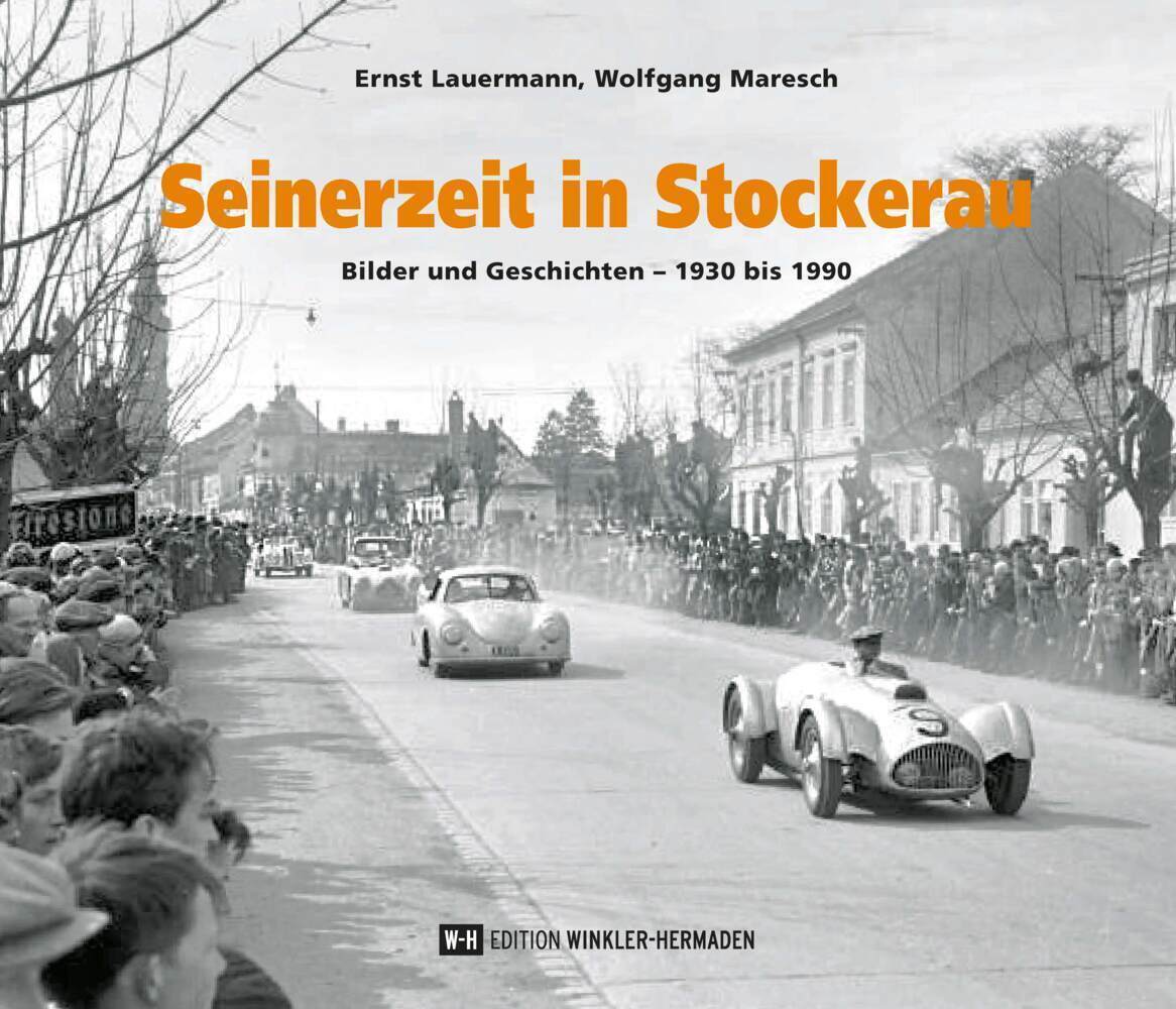 Thumbnail - Ernst Lauermann (u. A.) | Seinerzeit In Stockerau | Buch | Deutsch