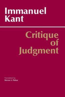 Critique of Judgment (Hackett Classics) - Paperback By Immanuel Kant - GOOD