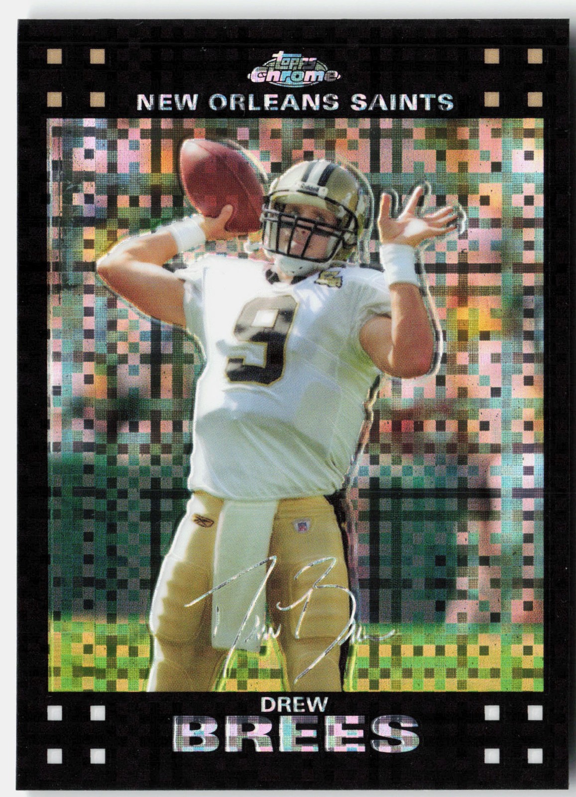 2007 Topps Chrome Xfractors Drew Brees #TC116 New Orleans Saints