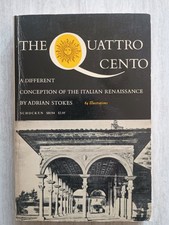 Quattrocento: A Different Conception of the Italian Renaissance. Adrian Stokes.