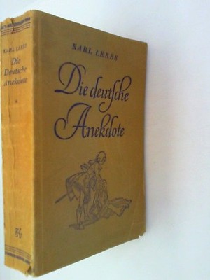 Die deutsche Anekdote; Teil: Bd. 1. Lerbs, Karl: