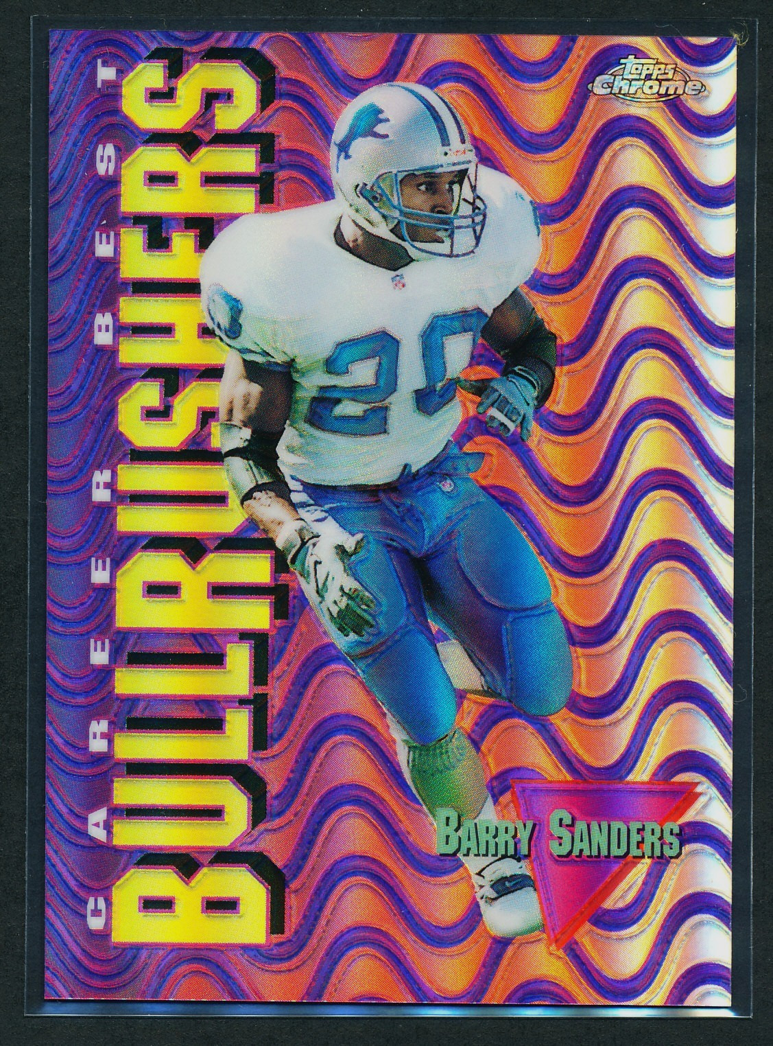 Barry Sanders 1999 Topps Chrome Career Best Bullrushers Refractor #SB27 Lions