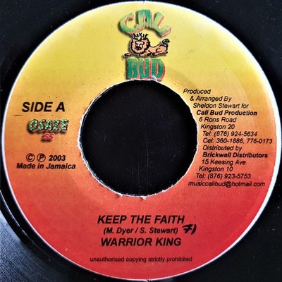 Warrior King - Keep The Faith (Vinyl 7'' - 2003 - JM - Original)