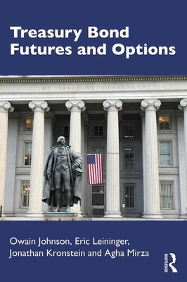 Treasury Bond Futures and Options by Owain Johnson Paperback Book