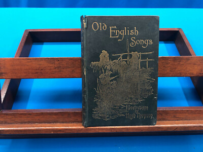 Old English Songs from Various Sources, 1894, Macmillan and Co.