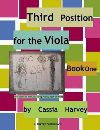 Third Position for the Viola, Book One by Cassia Harvey (2013, Trade ...