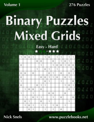 Binäre Puzzles gemischte Gitter - leicht zu hart - Band 1 - - Taschenbuch NEU Snels, N