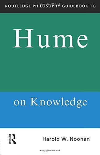 Routledge Philosophy GuideBook to Hume on Knowledge (Routledge Philosophy Guide