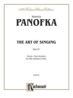 The Art of Singing, Opus 81: Twenty-Four Vocalises for Alto, Baritone or Bass: A