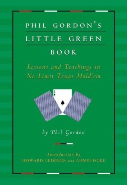 Phil Gordon's Little Green Book by Phil Gordon (Paperback Book)