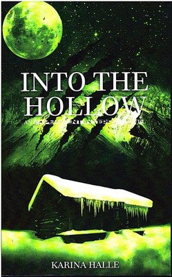 INTO THE HOLLOW- EXPERIMENT IN TERROR #6- Karina Halle- Dex & Perry Return PBNEW
