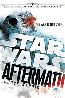 Star Wars: Aftermath - Wendig, Chuck