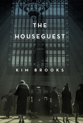 The Houseguest by Kim Brooks: Used
