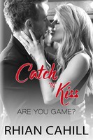 Rhian Cahill | Catch'n'Kiss | Taschenbuch | Englisch (2018) | Rhian Cahill