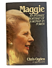 Maggie Chris Ogden Margaret Thatcher Intimate Portrait 1990 HC DJ 1st ED Print