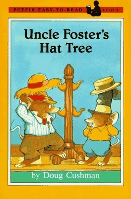 Uncle Foster's Hat Tree (Puffin Easy-to-Read)