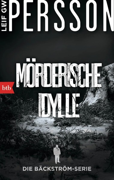 MöRderische Idylle | Ein BäCkströM-Krimi | Leif G. W. Persson | Taschenbuch-image