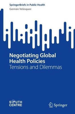 Negotiating Global Health Policies - 9783031998461