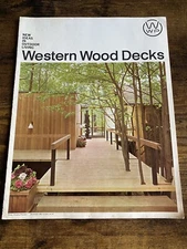 Vintage New Ideas In Outdoor Living Western Wood Decks Magazine Nature Book