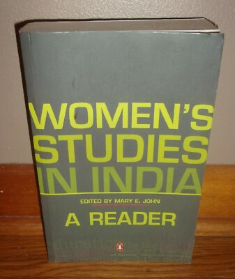 WOMEN'S STUDIES IN INDIA-A Reader-Edited by MARY E. JOHN-1st Penguin Book-SUPERB