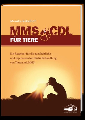 MMS & CDL für Tiere - Das erste Tierbuch über MMS&CDL | Monika Rekelhof | Buch