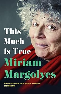 This Much is True: Theres never been a memoir so packed with eye-popping, hilari