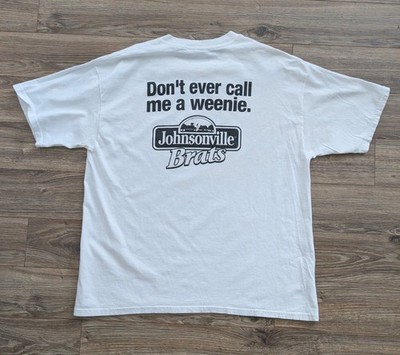 VTG Johnsonville Brats Don't Ever Call Me A Weenie T-Shirt Mens White - XL 