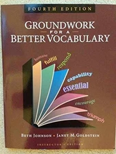 GROUNDWORK F/BETTER VOCAB. INSTRS.ED - Paperback, by Beth Johnson - Good o