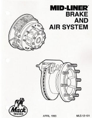 Mack Truck Mid-Liner Brake and Air System Repair Service Shop Manual