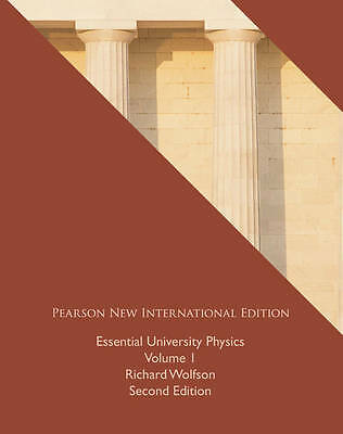 Essential University Physics: Volume 1 by Wolfson, Richard