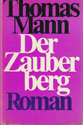 Thomas Mann: Der Zauberberg