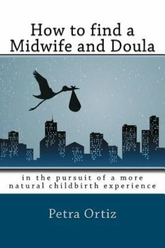 How to find a midwife and doula, in the pursuit of a more natural childbirth exp - Bild 1 von 1