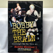Bobby the Brain: Wrestling's Bad Boy Tells All, Steve Anderson Bob Heenan HC