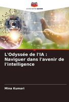 Mina Kumari | L'odysséE De L'ia : Naviguer Dans L'avenir De L'intelligence