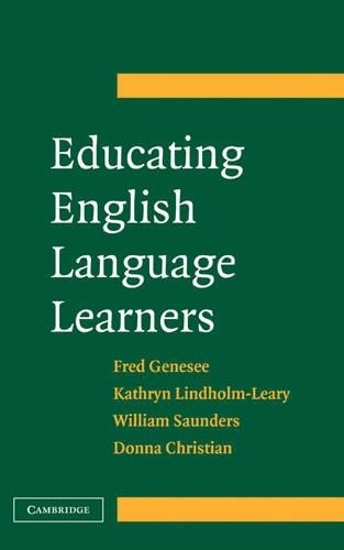 Educating English Language Learners by Fred Genesee, Kathryn ... - 9780521859752