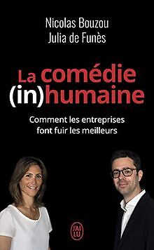 La comédie (in)humaine : Pourquoi les entreprises font f... | Buch | Zustand gut