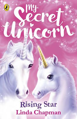 My Secret Unicorn: Rising Star By Linda Chapman NEW (Paperback) Book