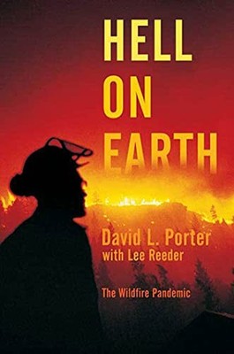 Porter - Hell on Earth  The Wildfire Pandemic - New paperback or softb - X555z