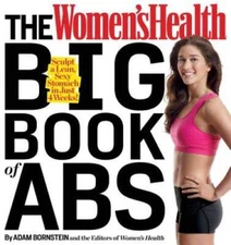 The Women's Health Big Book of Abs: Sculpt a Lean, Sexy Stomach and  - VERY GOOD