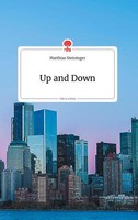 Up And Down. Life Is A Story - Story.One | Buch | 9783990872659